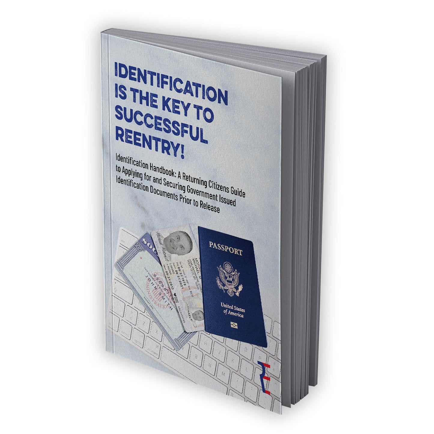 ID HANDBOOK: A RETURNING CITIZENS GUIDE