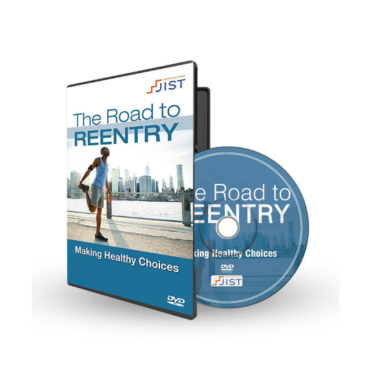 THE ROAD TO REENTRY: MAKING HEALTHY CHOICES - DVD
